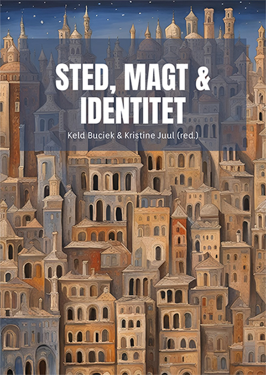 Sted, magt og identitet