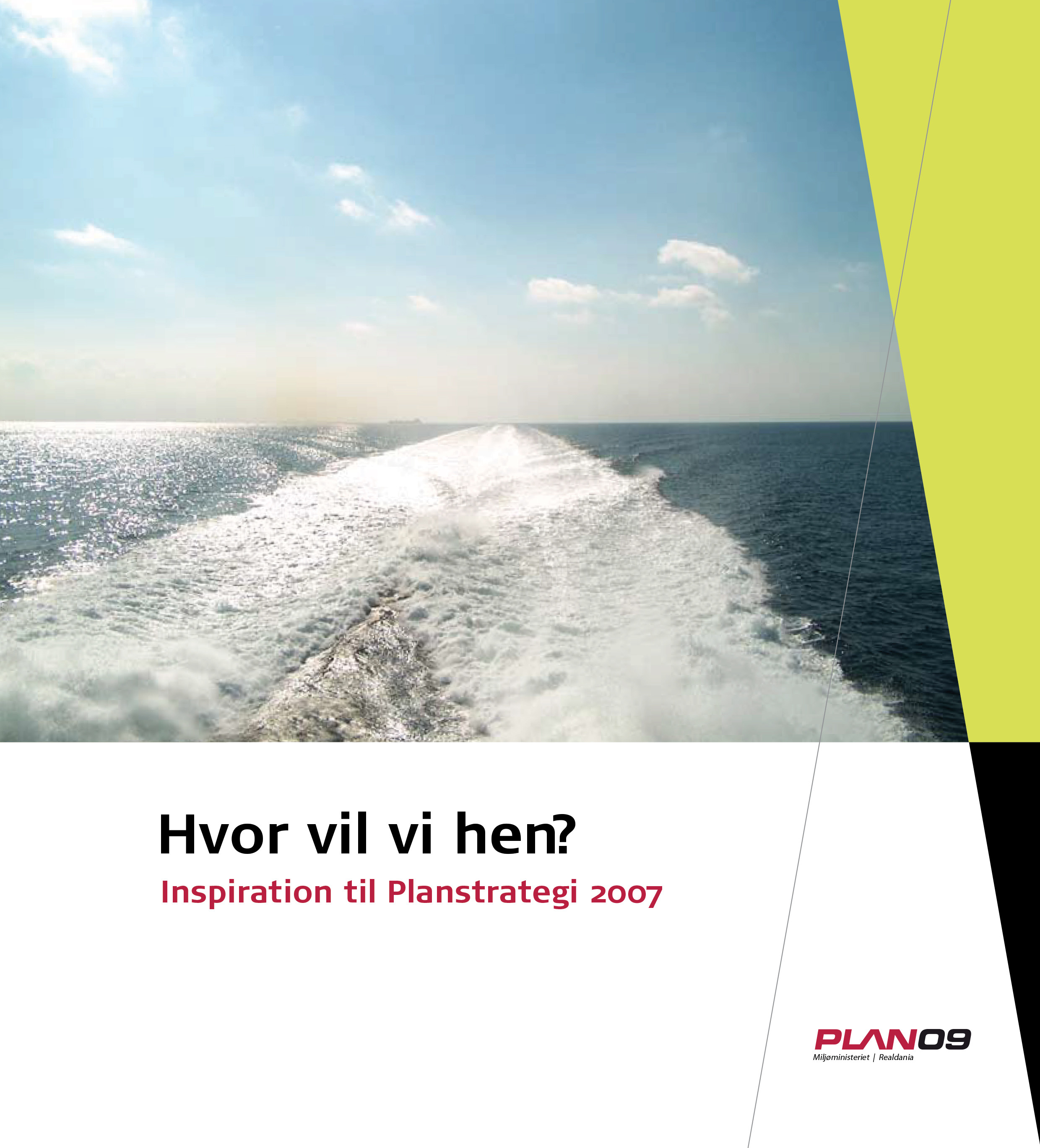 hvor_skal_vi_hen_planstrategi_2007 1